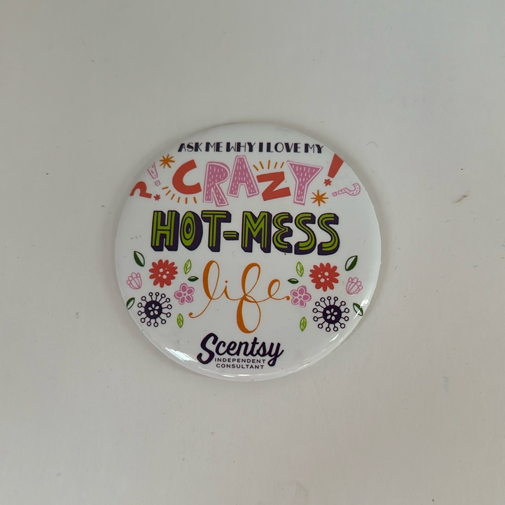 Scentsy button crazy hot mess life